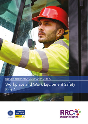 NEBOSH International Diploma (2015 Syllabus) Textbook Textbook IDIP 2015 Unit IC Cover