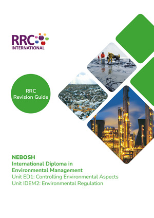 NEBOSH International Environmental Diploma Revision Guide Revision Aids and Material IDEM RG Cover